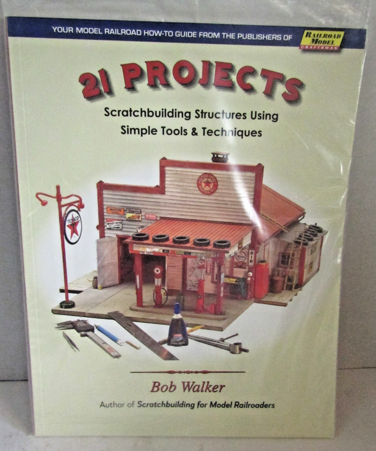 21 Projects Scratchbuilding Structures Simple Tools Techniques Bob Walker Book