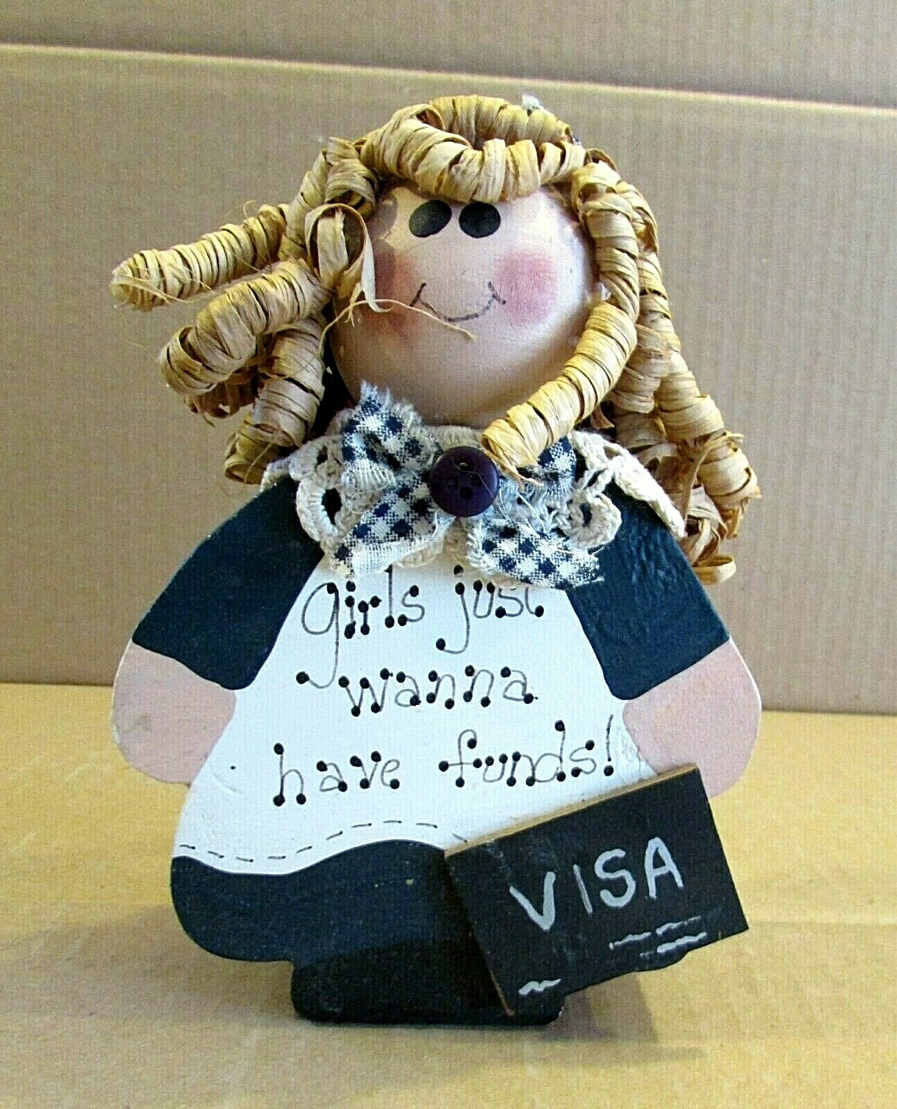 Handcrafted Wood Doll Folk Art Craft VISA Girls Just Wanna Have Funds FREE S/H