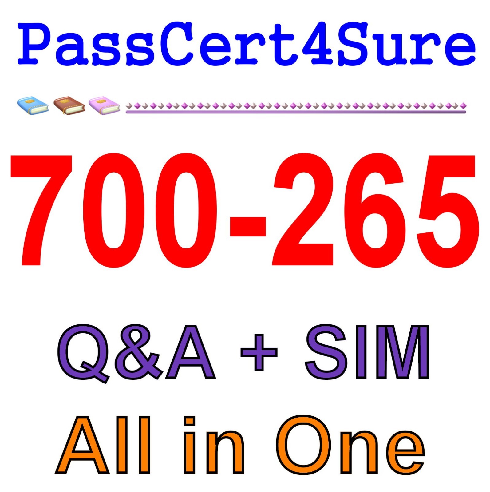 Cisco Best Exam Practice Material For 700-265 Exam Q&A+SIM