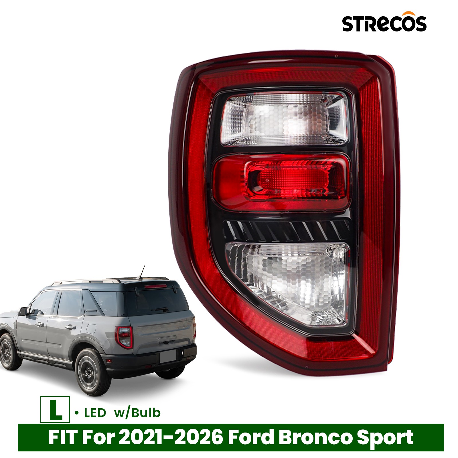 For 2021-2026 Ford Bronco Sport LED TailLight Brake Lamp Driver Side with Bulb