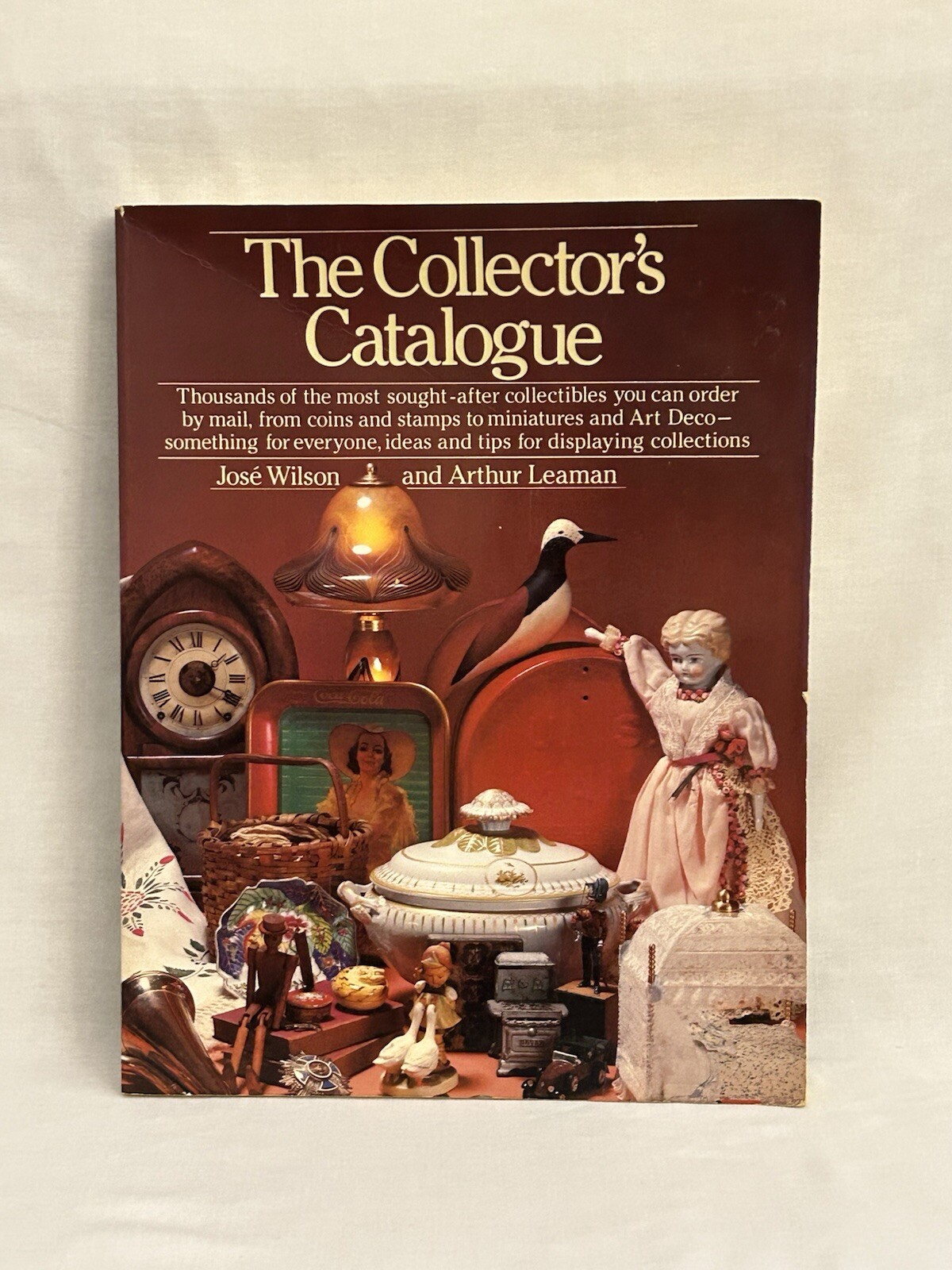The Collector’s Catalogue by José Wilson and Arthur Leaman - 1st Edition