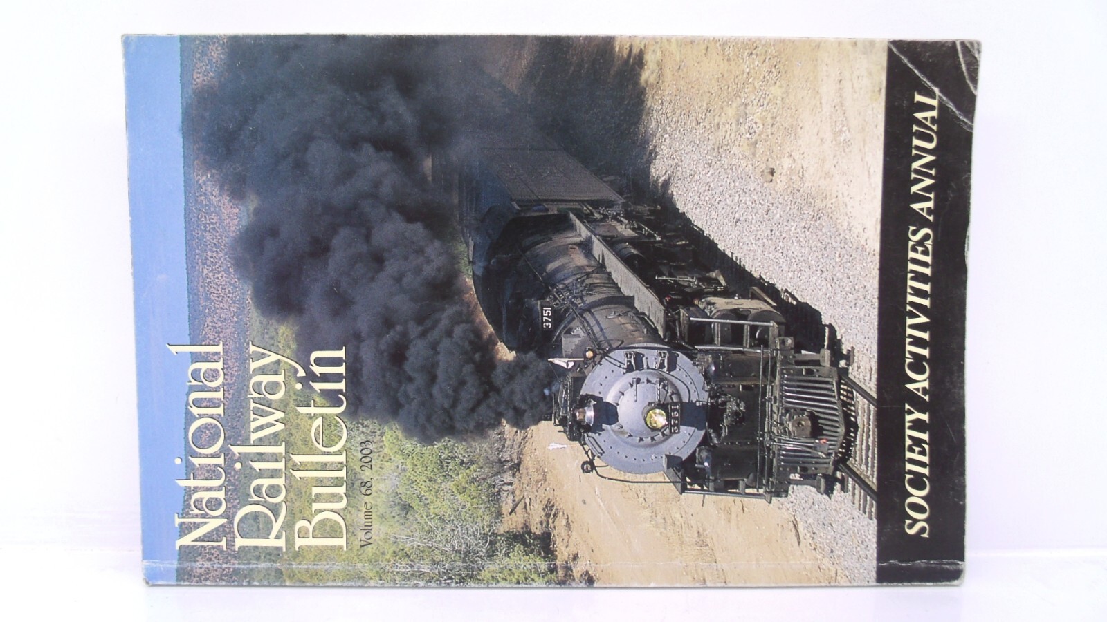 National Railway Bulletin Vol 68 2003 Society Annual Softcover Model Train Book