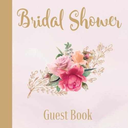 Bridal Shower Guest Book: Floral - Paperback, by Press Bridalicious - Very Good