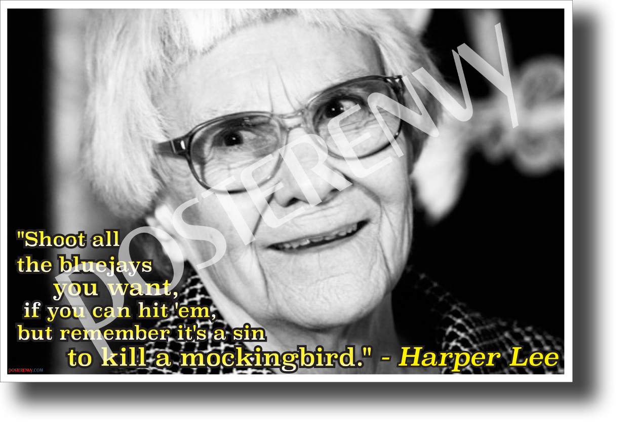 Harper Lee - It's a sin to Kill a Mockingbird - NEW Famous Person Poster (fp461)