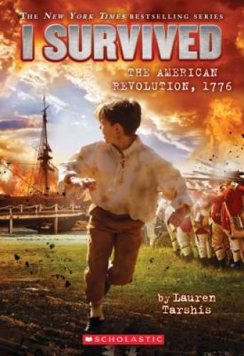 I Survived the American Revolution, 1776 (I Survived #15) - VERY GOOD