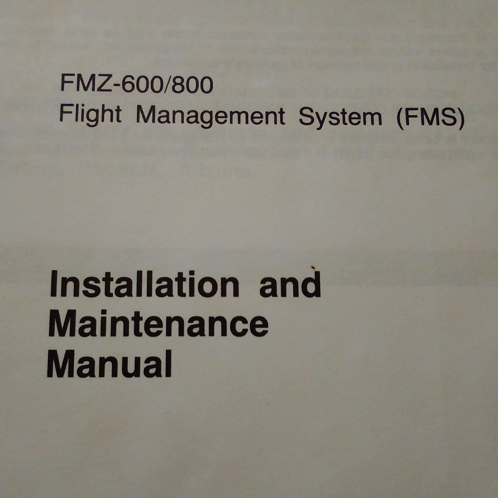 Honeywell FMZ-600 and FMZ-800 Flight Management  Install & Maintenance Manual