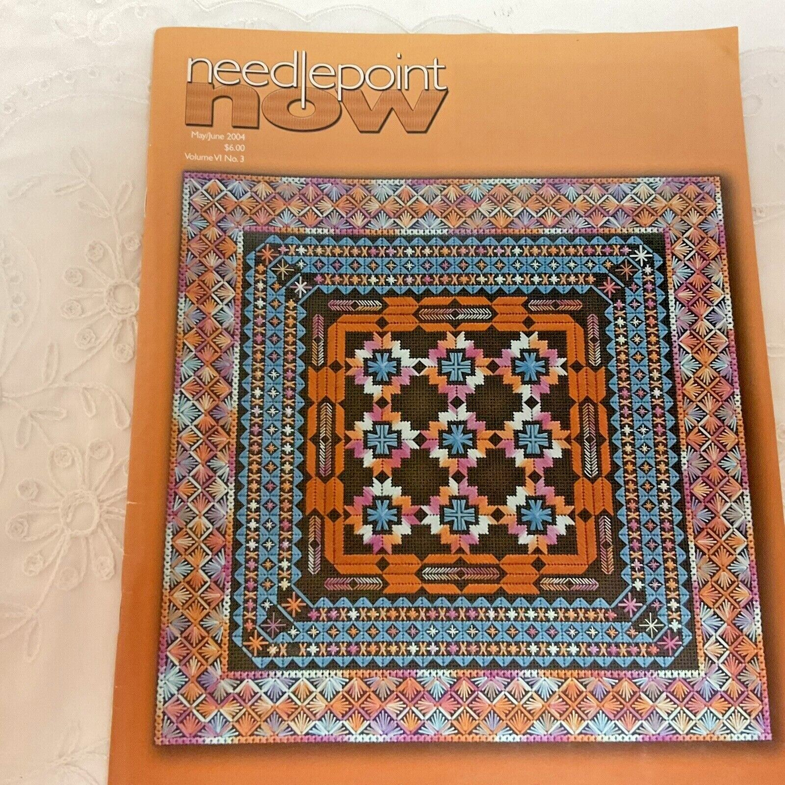 Needlepoint Now Magazine Back Issue May June 2004 Vol VI Number 3 Great Charts