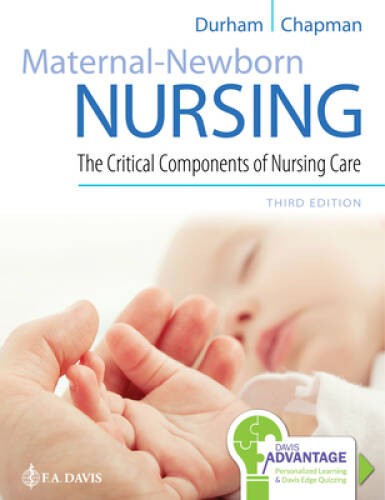 Maternal-Newborn Nursing: The Critical Components of Nursing Care - GOOD