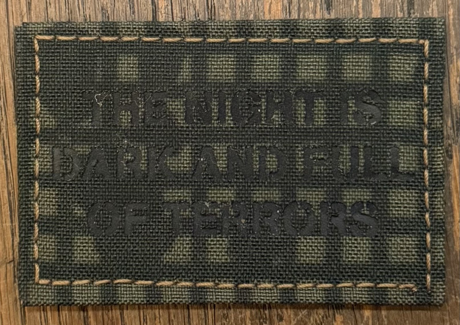 Night Watch "The Night Is Dark And Full Of Terrors" DNC Desert Night Camo Patch