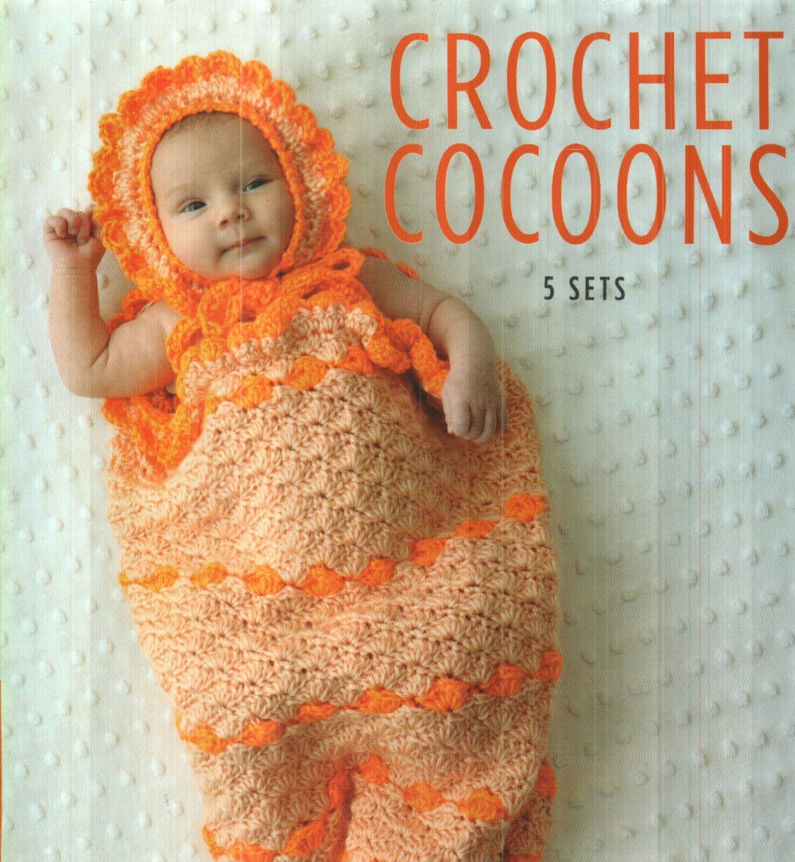 CROCHET COCOONS BABY 0-3 MONTHS 5 SETS DIGEST SIZE CROCHET PATTERN BOOK