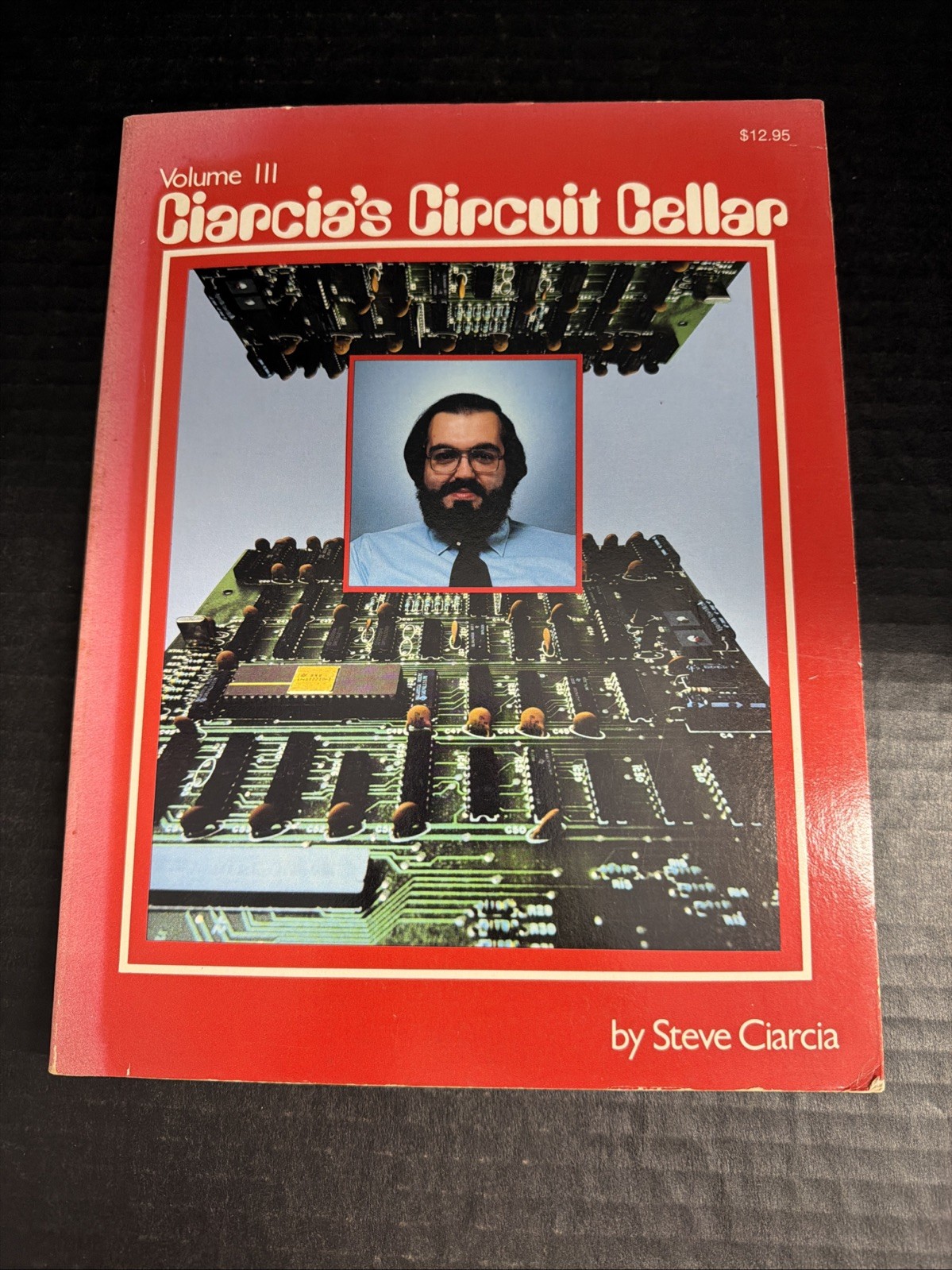 Steve Ciarcia's Circuit Cellar Volume III 1982 Vintage Computer Computing Book