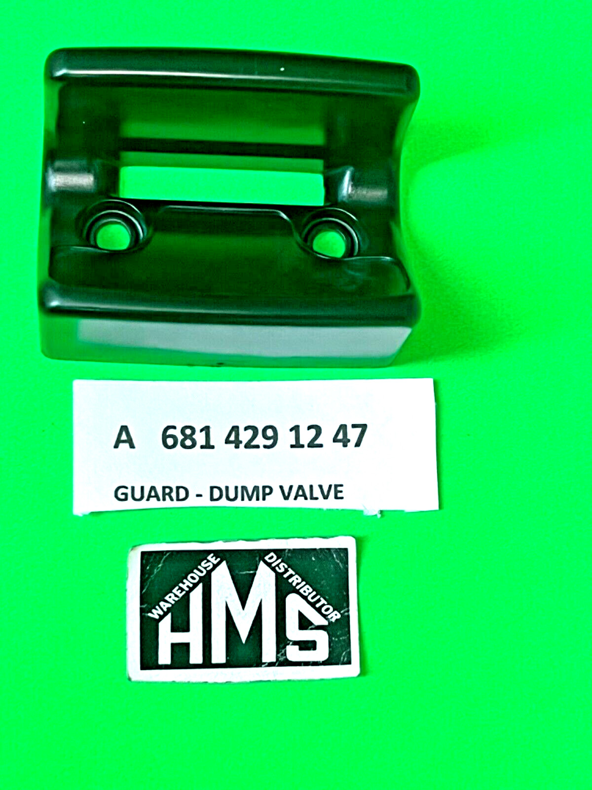 A-681-429-12-47  Freightliner Dump Valve Guard   A6814291247