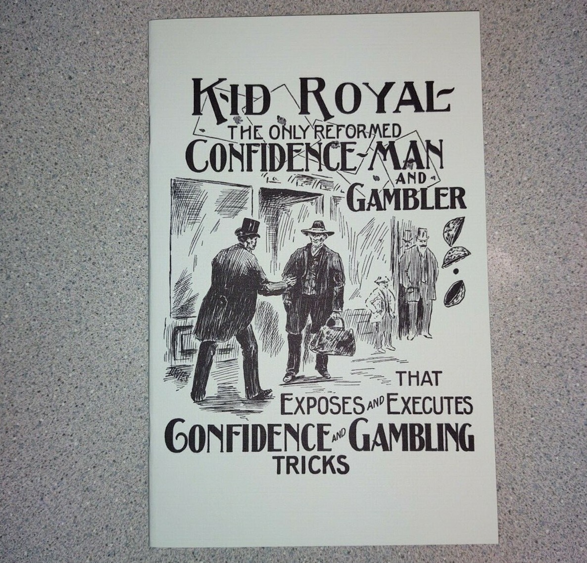 Confidence and Gambling Tricks by Kid Royal