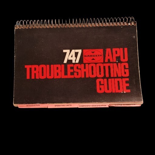 747 Garrett APU TROUBLESHOOTING GUIDE AVIATION MANUAL