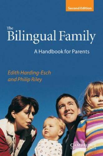 The Bilingual Family: A Handbook for Parents - Paperback - GOOD