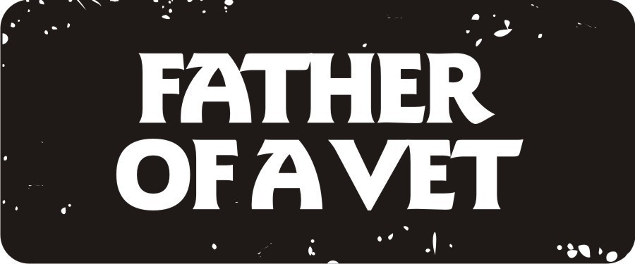 3 - Father Of A Vet Hard Hat / Biker Helmet Sticker  BS146