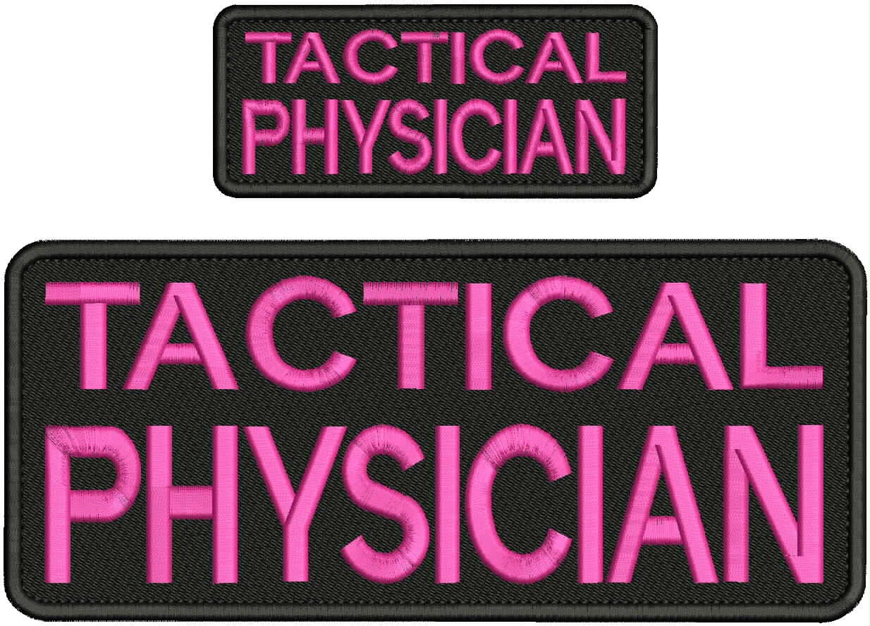 Tactical Phisician 2 Embroidery Patches 4x10 And 2x5 Hook On Back Pink On Blk