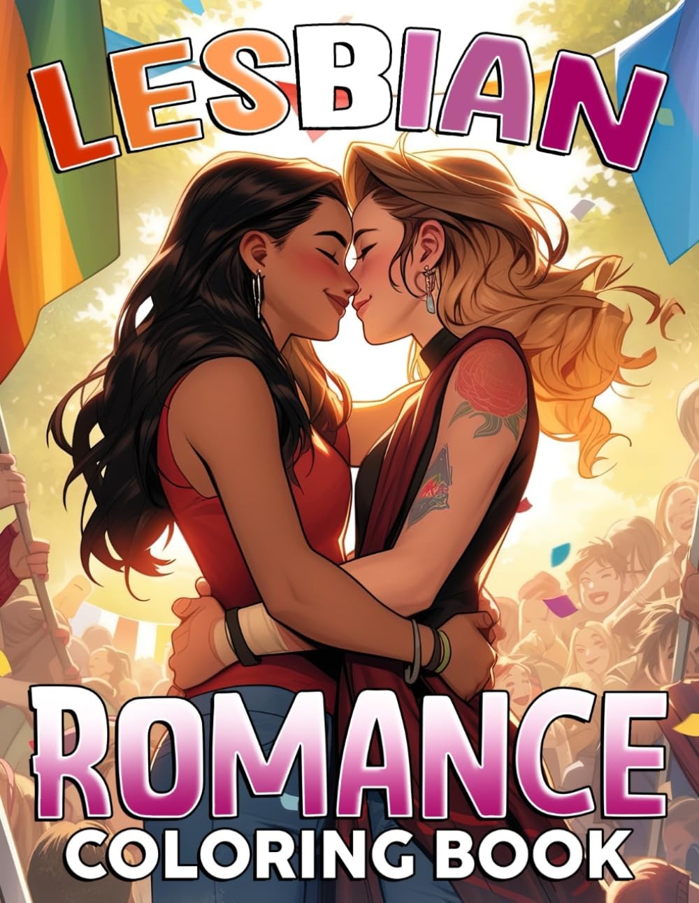 Lesbian Romance Coloring Book: Sweet Love LGBTQ+ Coloring Pages With Heartwarmin