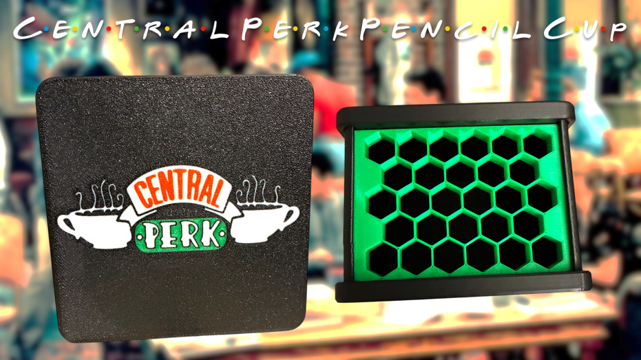 Friends Central Perk Pencil Cup 3D Printed