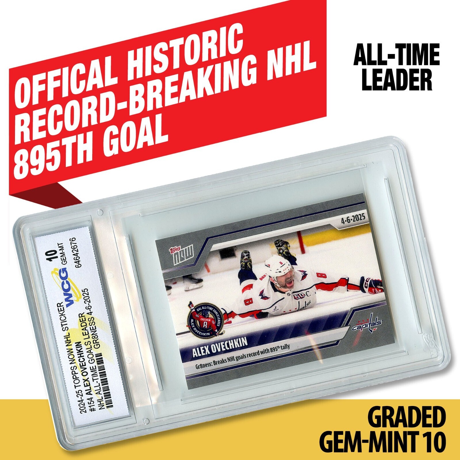 2025 Topps Now ALEX OVECHEKIN NHL All-Time Goal Leader #154 Gretzky GEM MINT 10