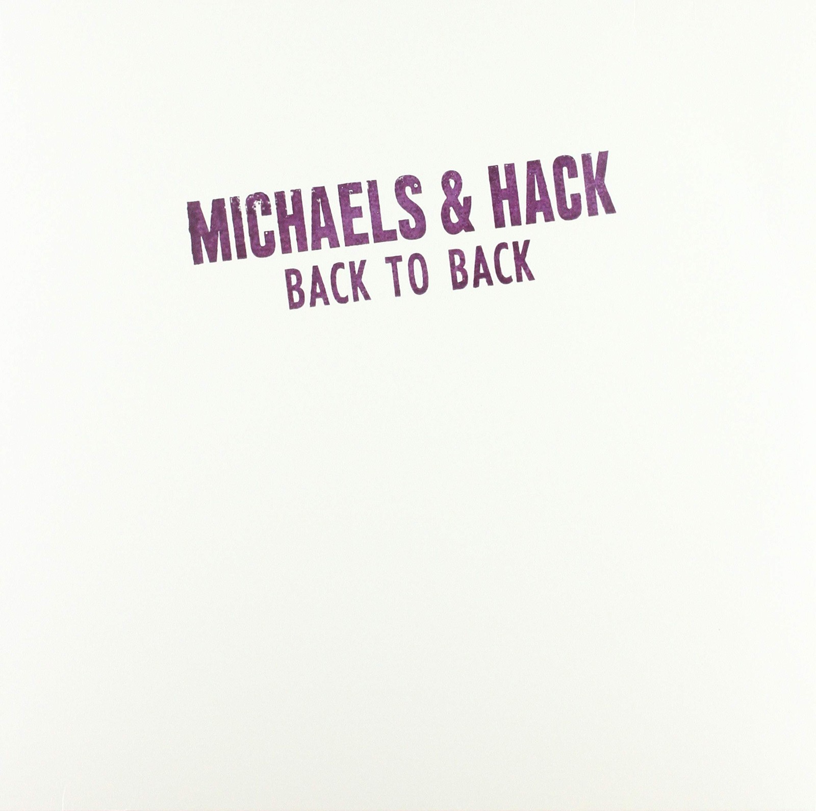 Michaels & Hack Back to Back (Col) (Vinyl) (UK IMPORT)