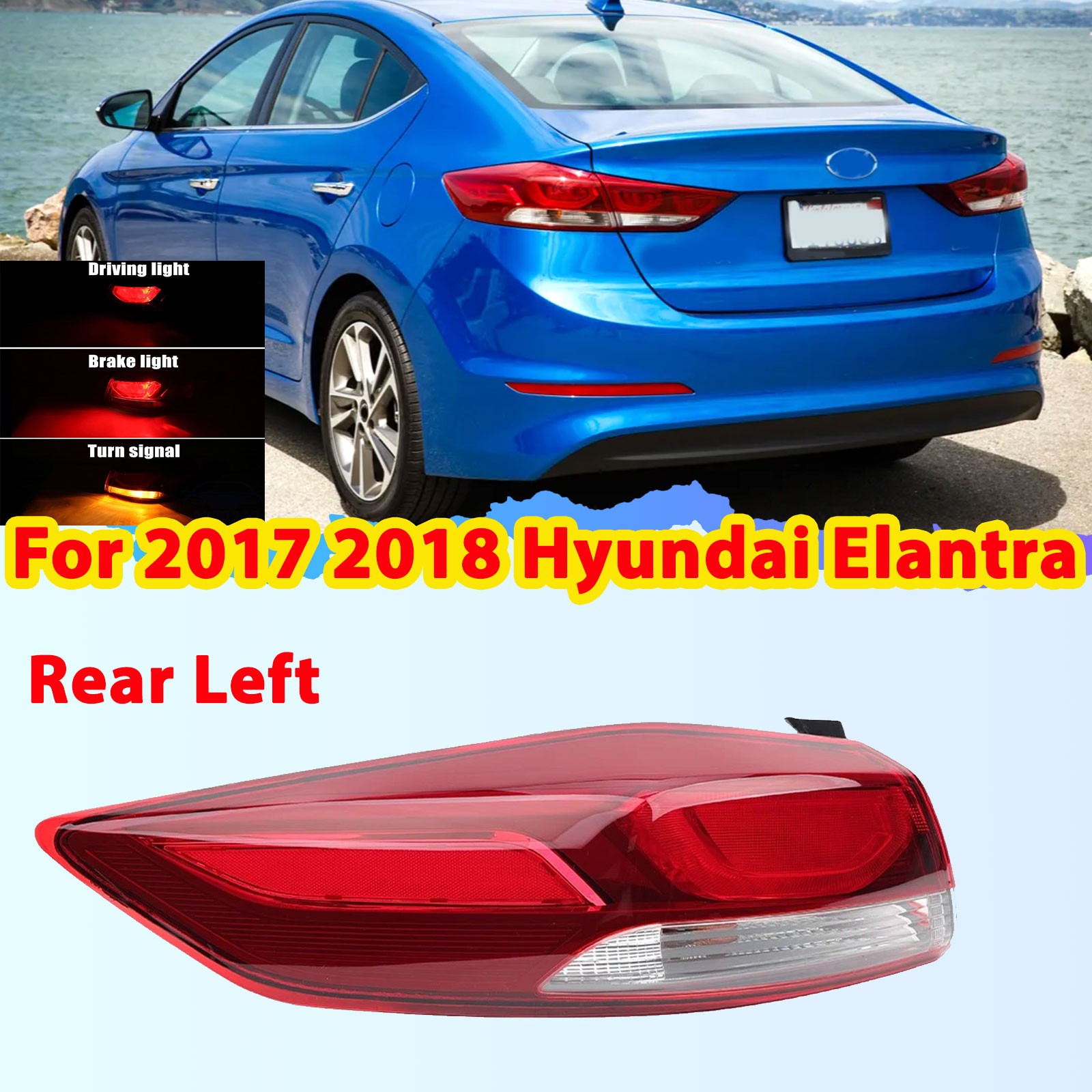 Halogen Tail Light Assembly Left For 2017 2018 Hyundai Elantra No Side Marker