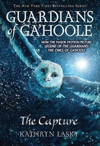 The Capture (Guardians of Ga'hoole, Book 1) - Paperback By Lasky, Kathryn - GOOD