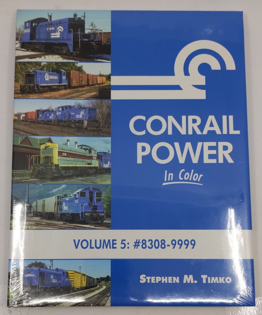 Conrail Power In Color Vol.5 Hardcover Book By Stephen M. Timko MT