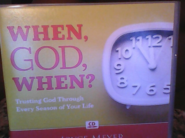 Joyce Meyer          When, God, When?            3 Part  CD TEACHING SERIES