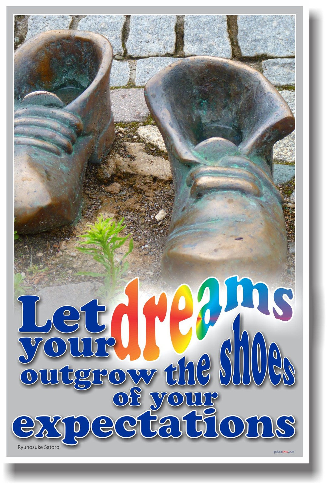 NEW POSTER  - Let Your Dreams Outgrow the Shoes of Your - Classroom Motivational