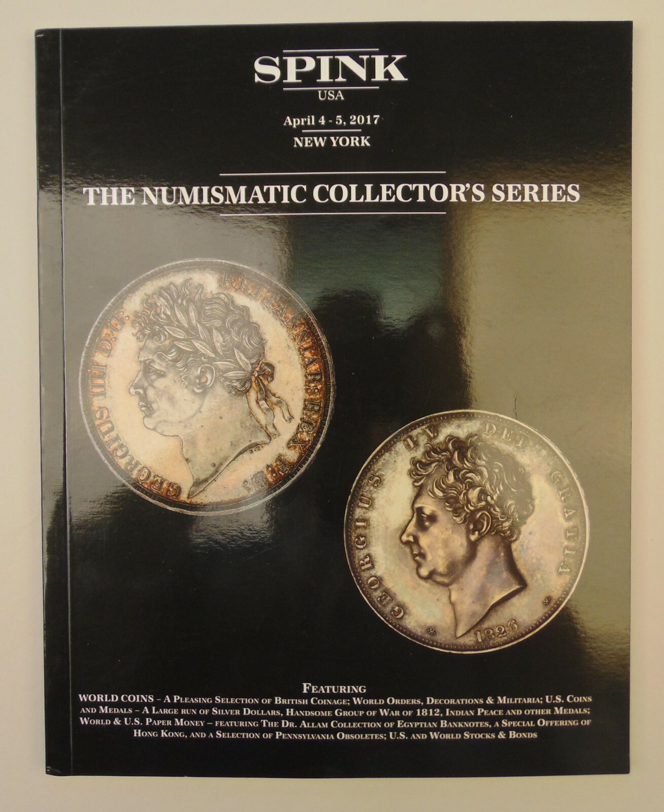 Spink Auction Catalog 4/2017 Collection of World Coins Medals and Decorations