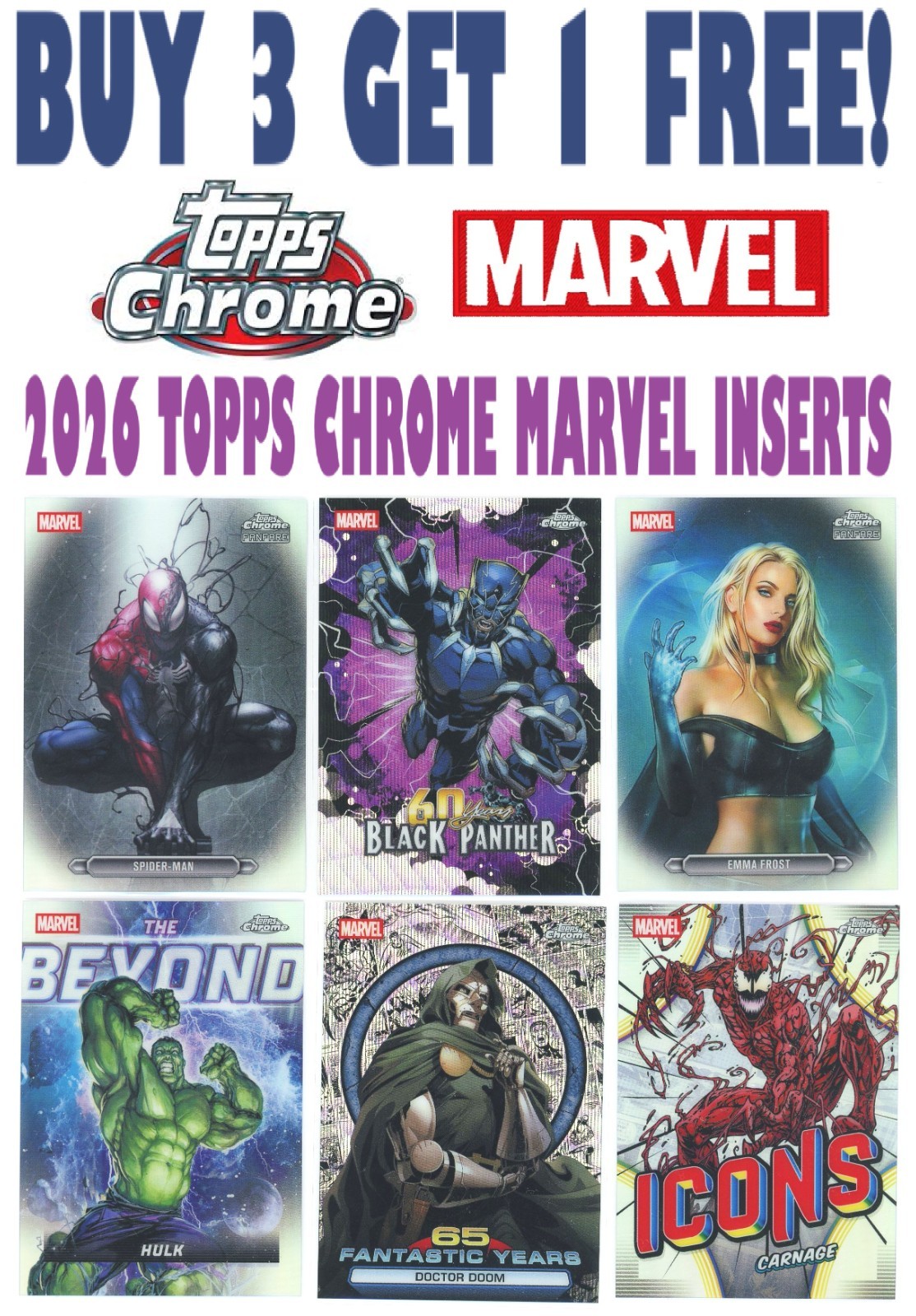 2026 Topps Chrome MARVEL INSERTS (BUY 3 GET 1 FREE!) You Pick/Complete Your Set