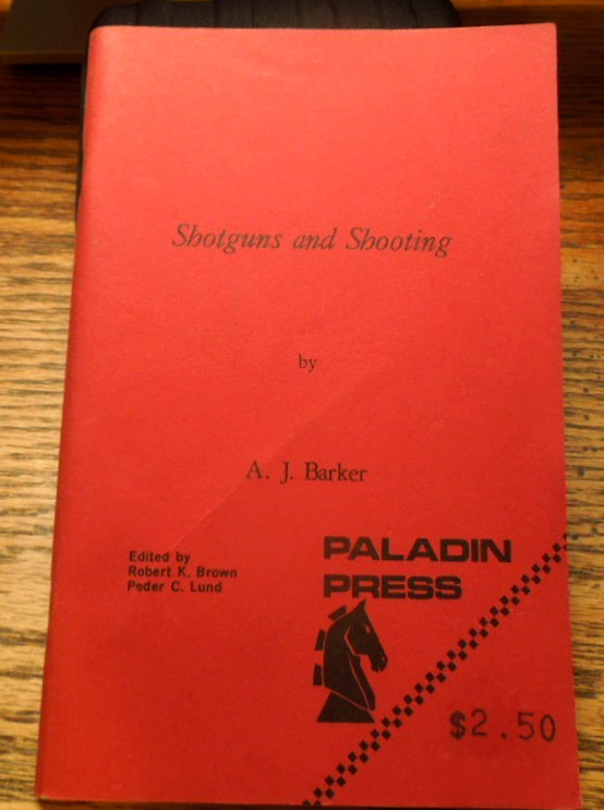 Shotguns and shooting  By Paladin Press 1973 New Condition 84 pages