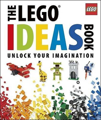 The Lego Ideas Book: Unlock Your Imagination - Hardcover - VERY GOOD
