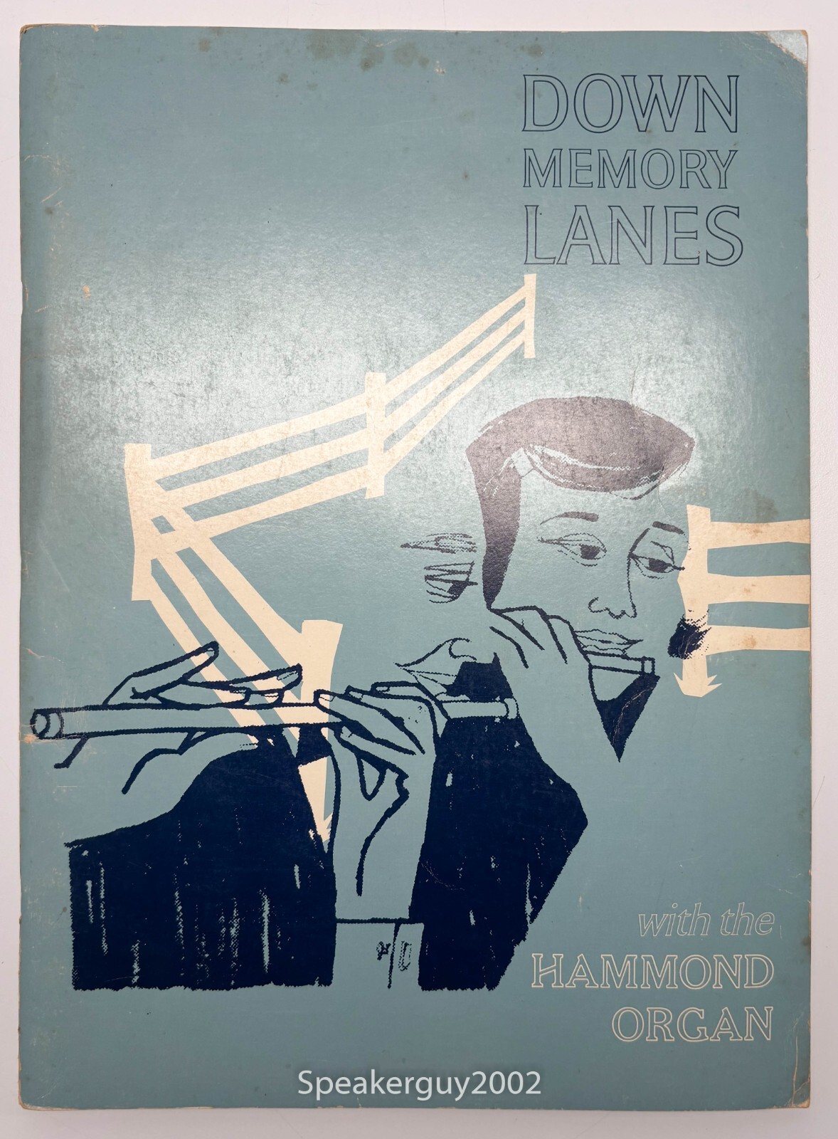 Hammond Organ Song Book / Down Memory Lanes