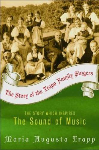 The Story of the Trapp Family Singers - Paperback By Trapp, Maria Augusta - GOOD