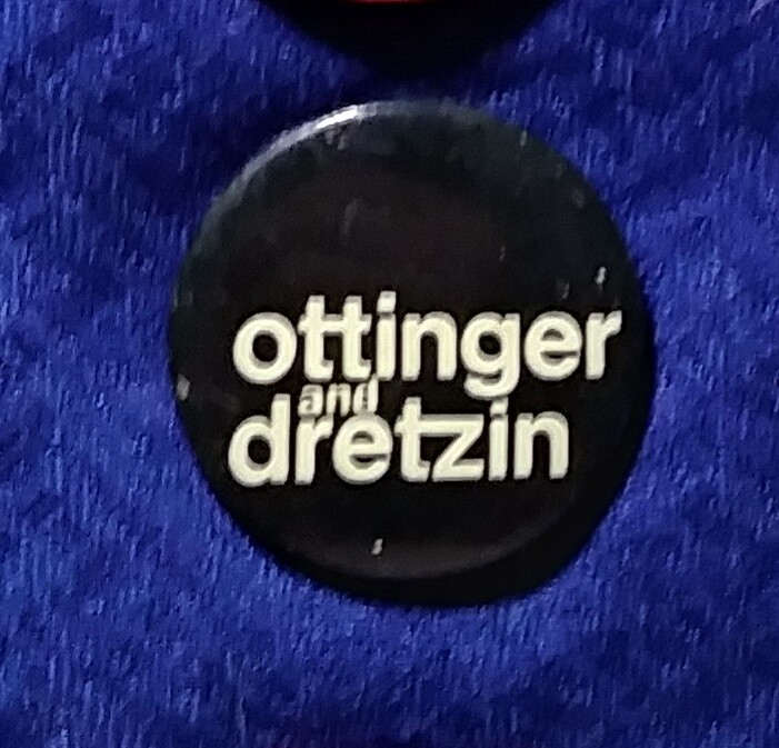 RICHARD OTTINGER SENATE NEW YORK 1970 DRETZIN CONGRESS POLITICAL PINBACK BUTTON