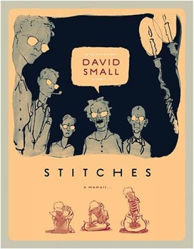 Stitches: A Memoir - Hardcover By Small, David - GOOD
