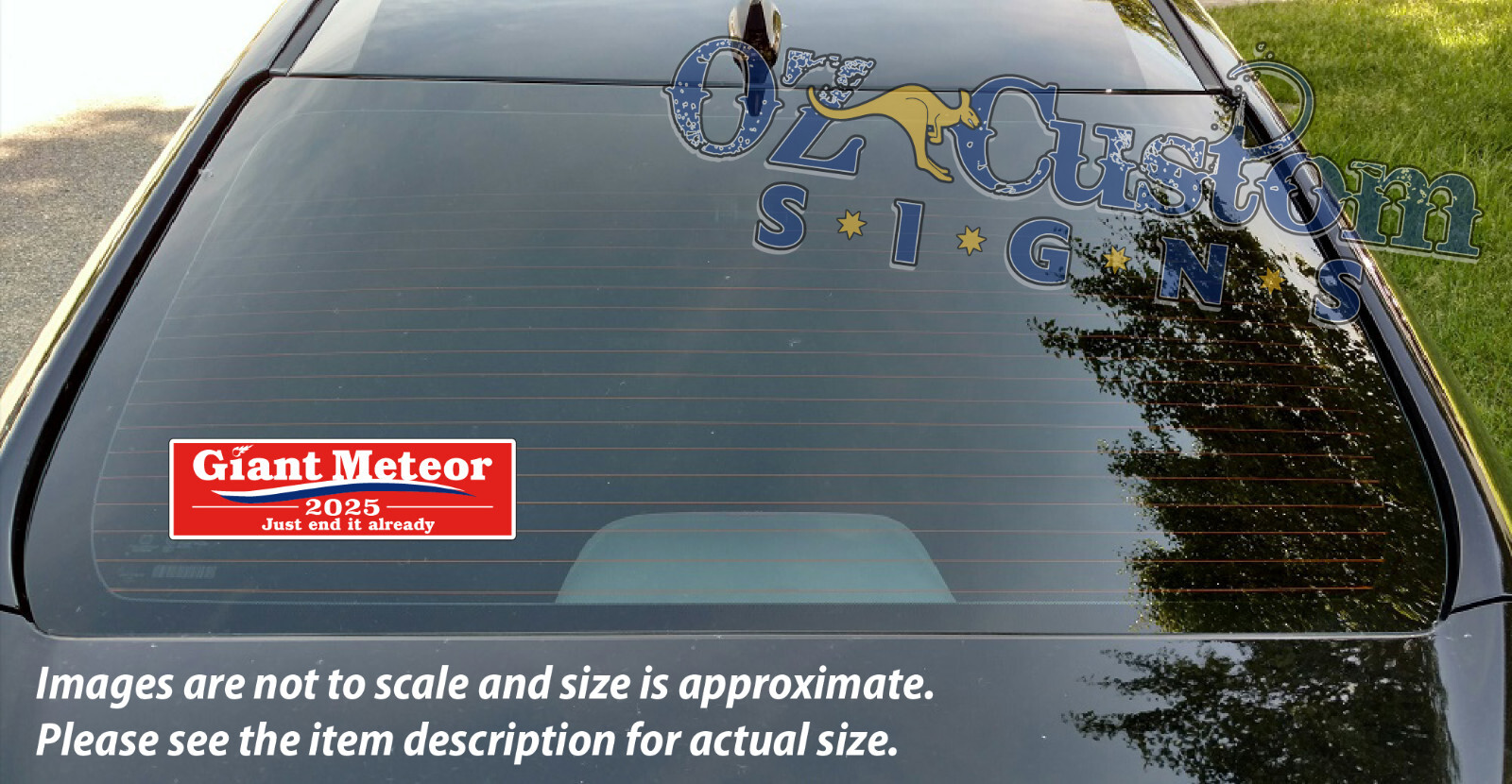 Red Giant Meteor 2025 - Just end it already - Printed Decal / Sticker