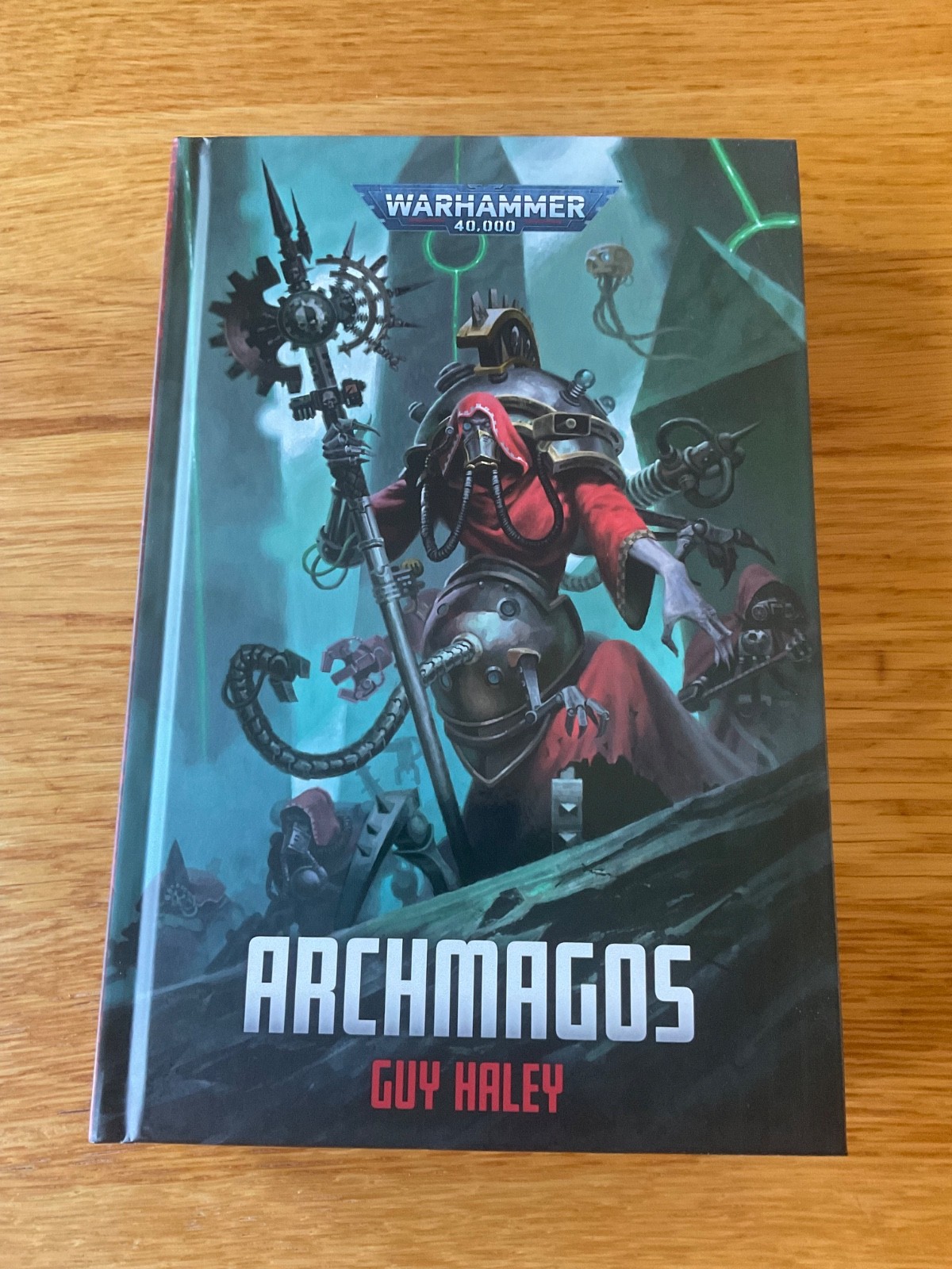Archmagos Black Library Warhammer 40k Hardback Novel Guy Haley