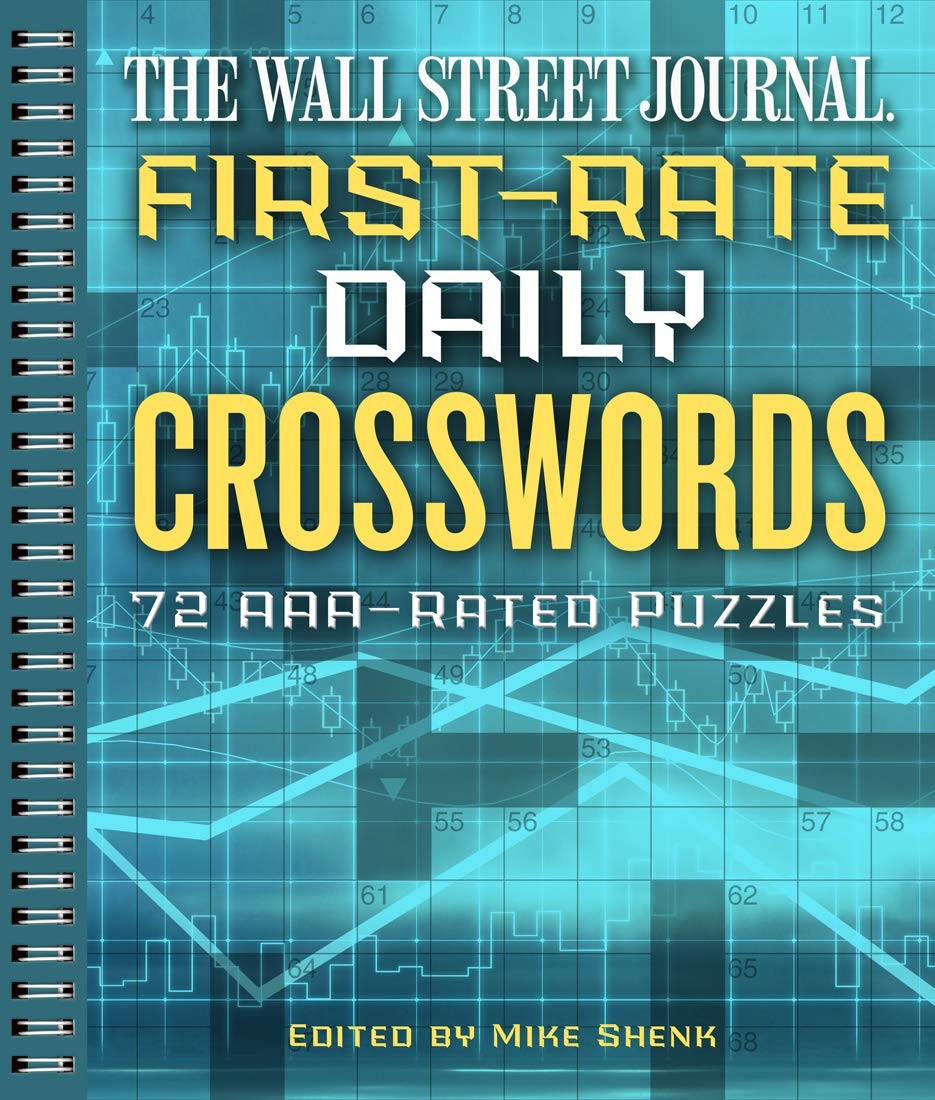 The Wall Street Journal First-Rate Daily Crosswords: 72 AAA-Rated Puzzles (Wall