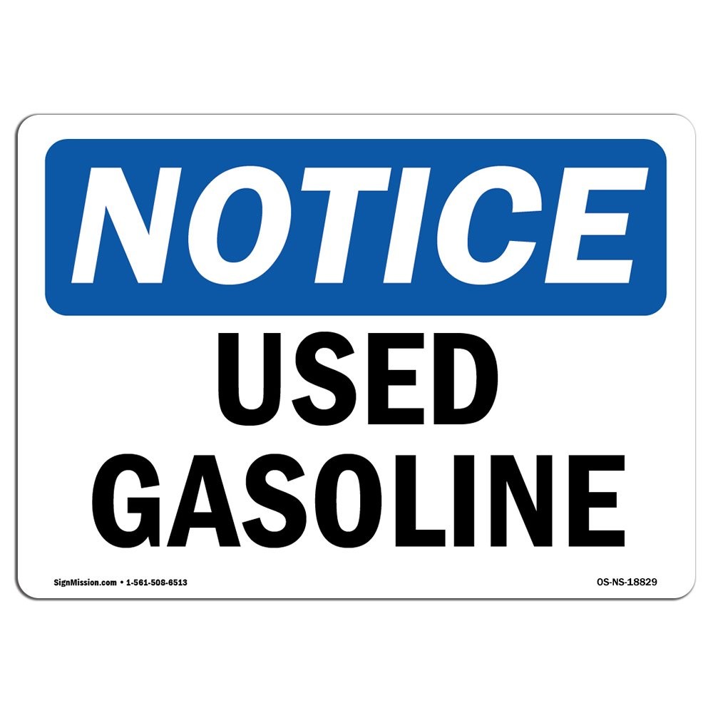 OSHA Notice Sign  Used Gasoline | Aluminum Sign | Protect Your Business, Cons...