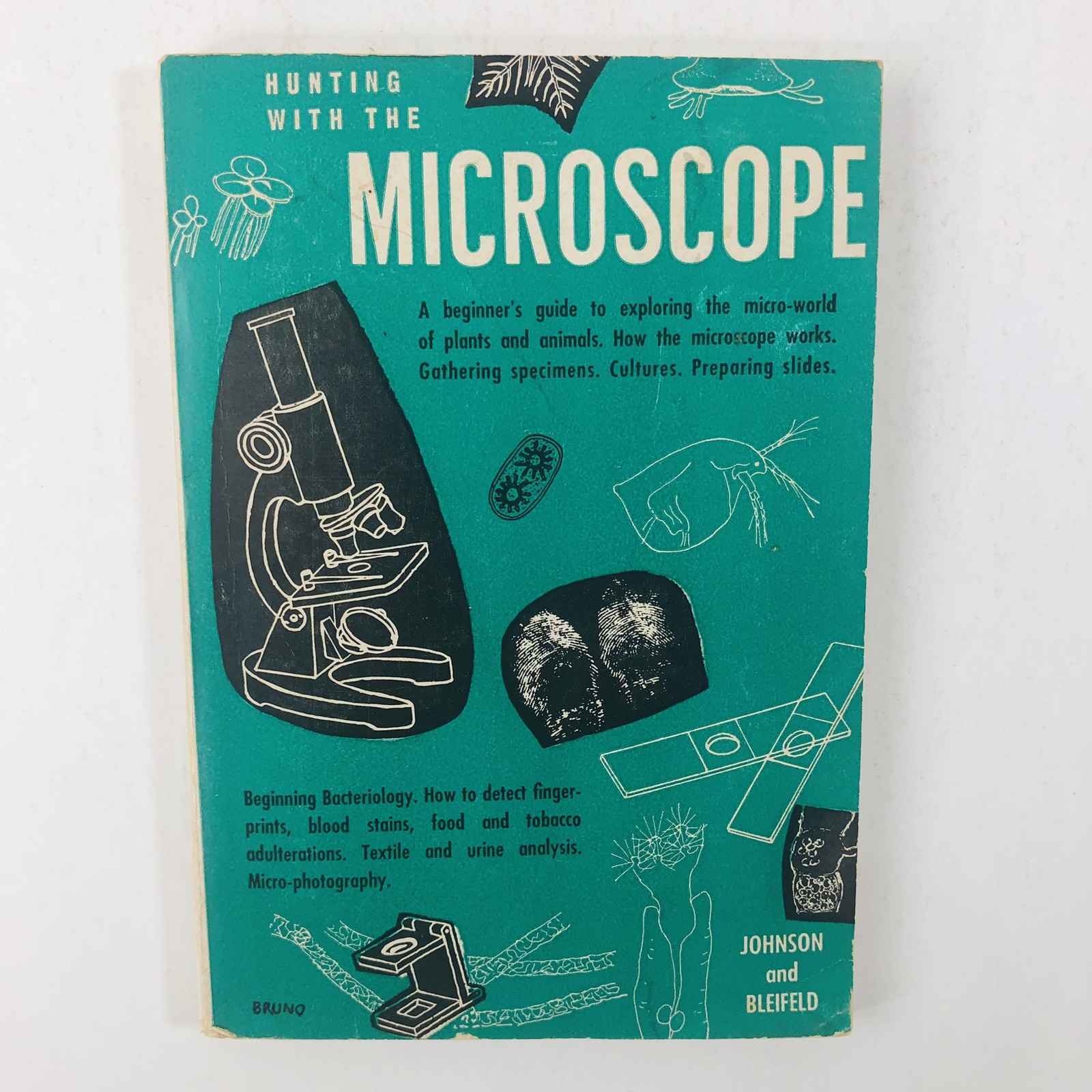 1963 Hunting With the Microscope by Gaylord Johnson & Maurice Bleifeld Book VTG
