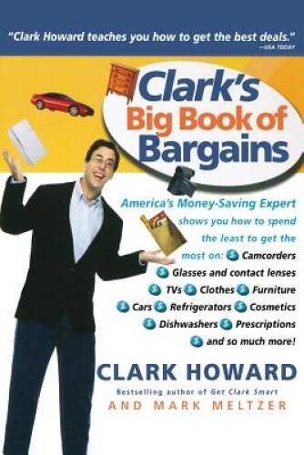 Clark's Big Book of Bargains - Paperback By Howard, Clark - GOOD