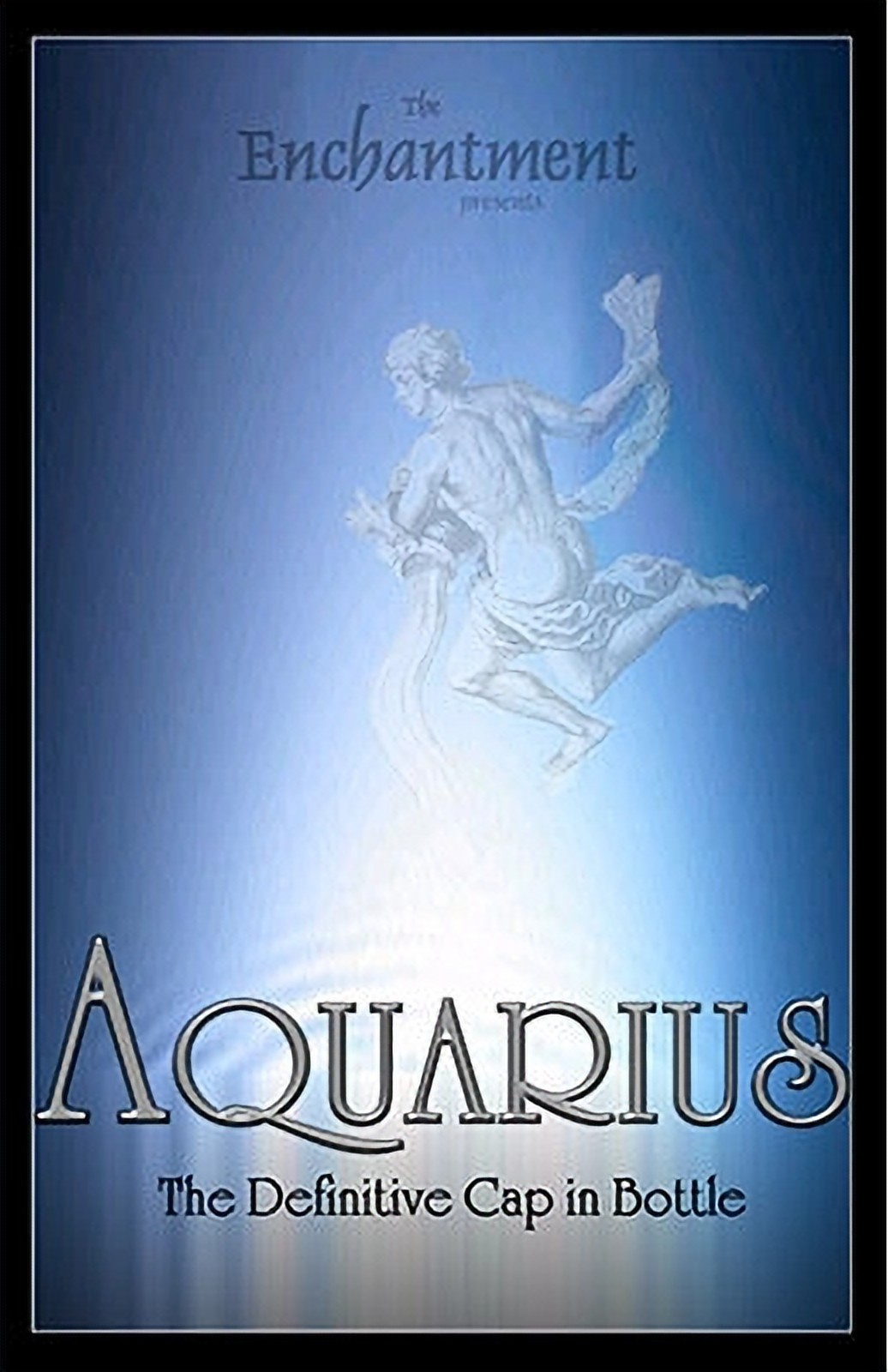 Aquarius (Cap In Bottle) by The Enchantment