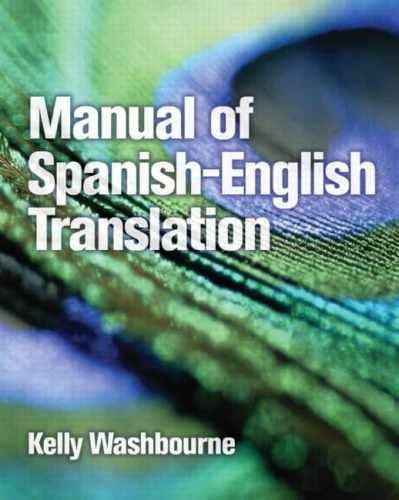 Manual of Spanish-English - Paperback, by Kelly Washbourne - Very Good