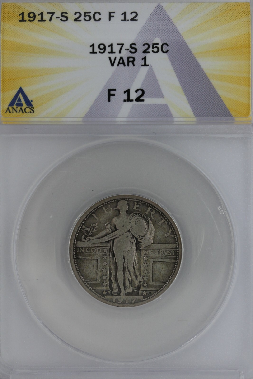 1917-S  .25  ANACS  F 12  VAR 1  Standing Liberty Quarter, Liberty 25 Cents
