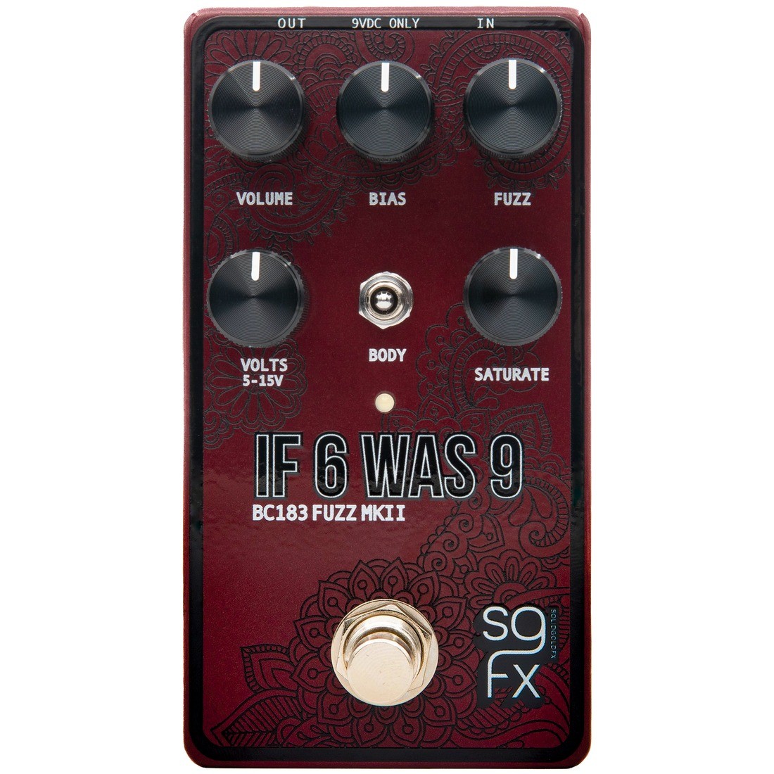 SolidGoldFX If 6 Was 9 MKII BC183 Equipped Fuzz (Open Box)
