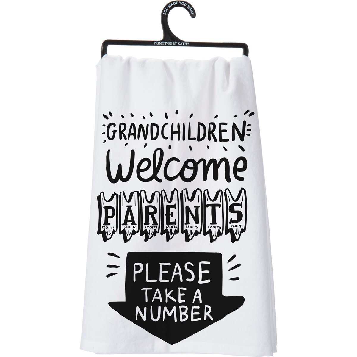 Primitives by Kathy Towel - Grandchildren Welcome- Parent Take a Number  451149