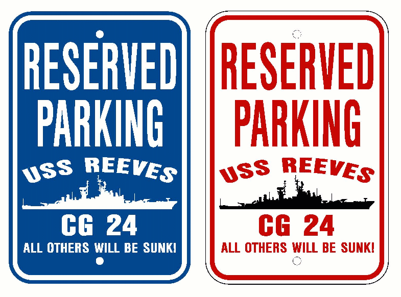 USS REEVES CG 24 DLG 24 Parking Sign Decal U S Navy USN Military